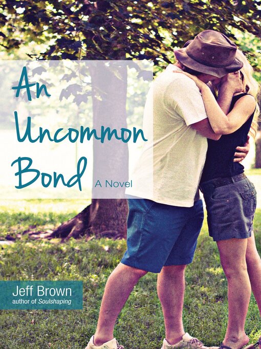 Title details for An Uncommon Bond by Jeff  Brown - Available